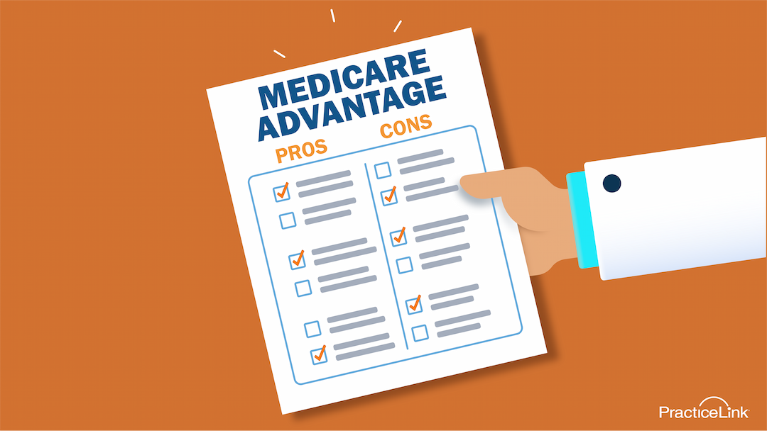 There are various reason physicians would choose to join a Medicare plan network. Here are some Medicare Advantage Plan pros and cons.